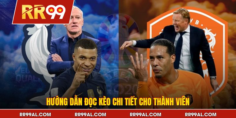 Hướng dẫn đọc kèo chi tiết cho thành viên
